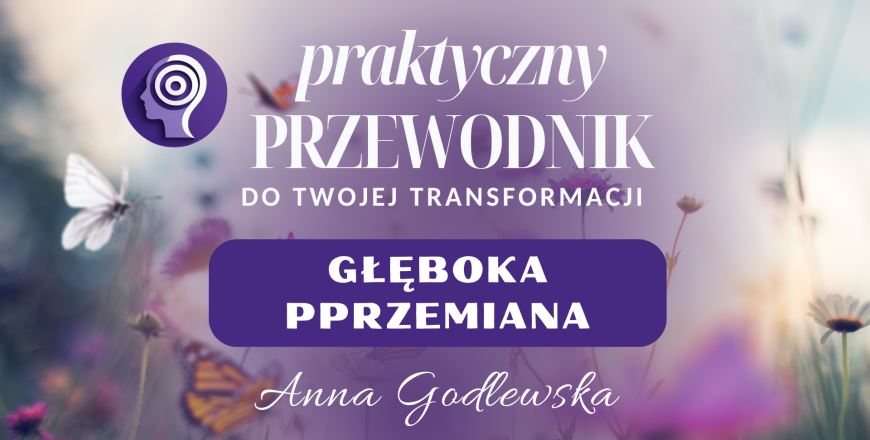 Anna Godlewska Hipnoterapia Hipnoza przewodnik głeboka przemiana