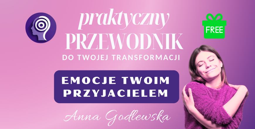 Anna Godlewska przewodnik hipnoterapia hipnoza emocje twoim przyjacielem